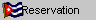 Reservation